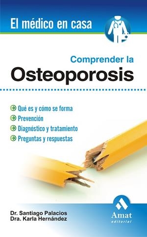 COMPRENDER LA OSTEOPOROSIS | 9788497352758 | PALACIOS,SANTIAGO HERNANDEZ,KARLA