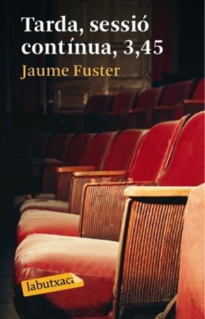 TARDA SESSIO CONTINUA 3,45 | 9788492549467 | FUSTER,JAUME