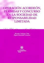 OPERACION ACORDEON. PERDIDAS Y CONCURSO EN LA SOCIEDAD DE RESPONSABILIDAD LIMITADA | 9788498762709 | BONARDELL LENZANO,RAFAEL CABANAS TREJO,RICARDO