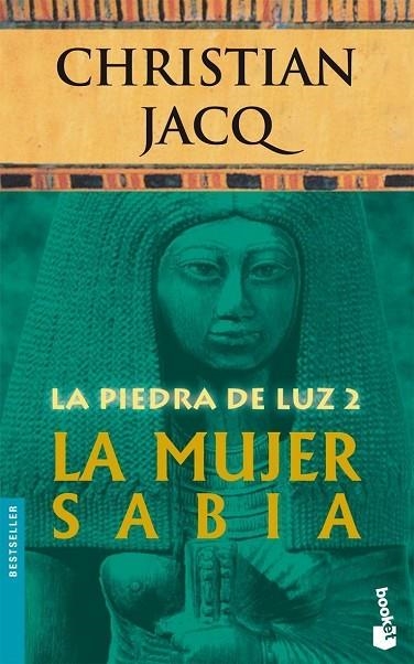MUJER SABIA.LA PIEDRA DE LA LUZ 2 | 9788408071112 | JACQ,CHRISTIAN