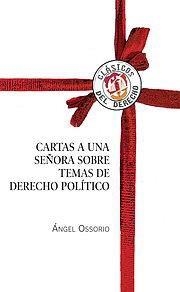 CARTAS A UNA SEÑORA SOBRE TEMAS DE DERECHO POLITICO | 9788429015492 | OSSORIO GALLADO,ANGEL