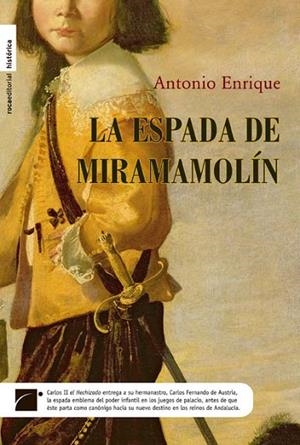 ESPADA DE MIRAMANOLIN | 9788492429776 | ENRIQUE,ANTONIO