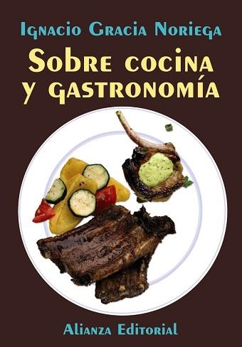SOBRE COCINA Y GASTRONOMIA | 9788420684161 | GRACIA NORIEGA,JOSE IGNAC