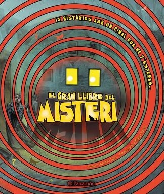 GRAN LLIBRE DEL MISTERI. 13 HISTORIES AMB UN FINAL.... | 9788434233232 | TELLO,ANTONIO