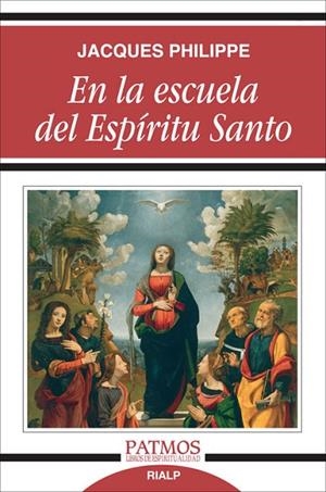 EN LA ESCUELA DEL ESPIRITU SANTO | 9788432135378 | PHILIPPE,JACQUES