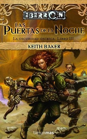 PUERTAS DE LA NOCHE. LA OSCURIDAD ONIRICA,LIBRO III | 9788448036539 | BAKER,KEITH