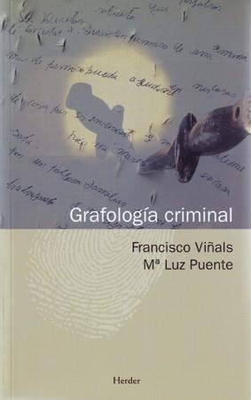GRAFOLOGIA CRIMINAL | 9788425425981 | VIÑALS,FRANCISCO PUENTE,Mª LUZ