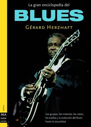 GRAN ENCICLOPEDIA DEL BLUES | 9788495601827 | HERZHAFT,GERARD