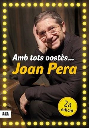 AMB TOTS VOSTES... JOAN PERA | 9788492552641 | PERA,JOAN