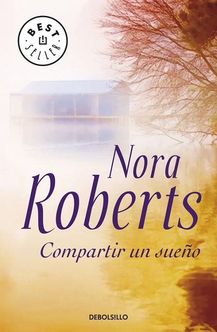 COMPARTIR UN SUEÑO. INEDITO | 9788497939584 | ROBERTS,NORA
