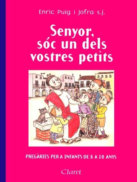 SENYOR SOC UN DELS VOSTRES PETITS | 9788482972695 | PUIG I JOFRA,ENRIC