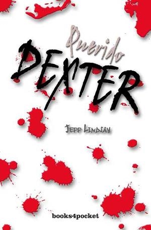 QUERIDO DEXTER | 9788492516001 | LINDSAY,JEFF