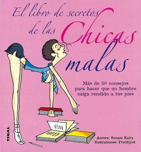 LIBRO DE SECRETOS DE LAS CHICAS MALAS | 9788430569953 | KALRA,SONAM
