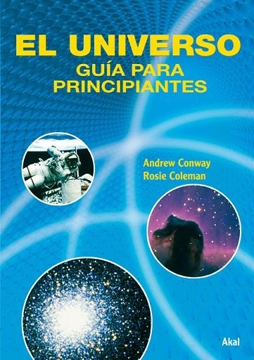 UNIVERSO. GUIA PARA PRINCIPIANTES | 9788446024200 | CONWAY,ANDREW COLEMAN,ROSIE