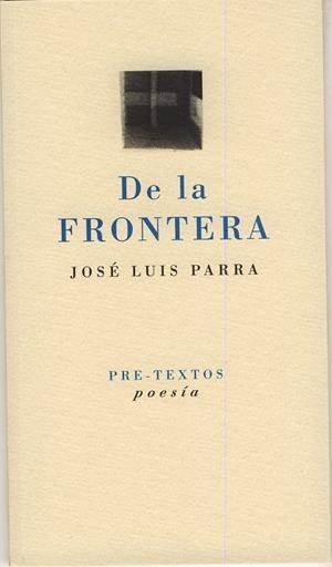 POESIA DE LA FRONTERA | 9788481919547 | PARRA,JOSE LUIS