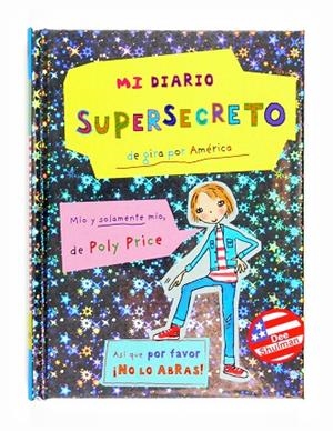 MI DIARIO SUPERSECRETO DE GIRA POR AMERICA | 9788467535310 | SHULMAN,DEE