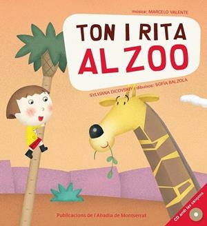 TON I RITA AL ZOO + CD AMB CANÇONS | 9788498831214 | DICOVSKIY,SYLVIANA