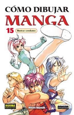 COMO DIBUJAR MANGA 15. ILUSTRAR COMBATES | 9788496415041 | HAYASHI,HIKARU