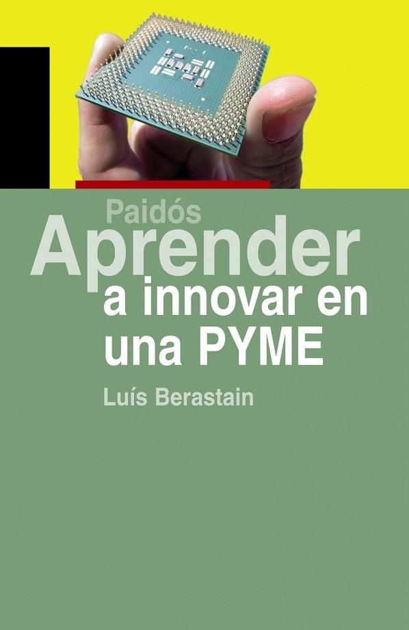 APRENDER A INNOVAR EN UNA PYME | 9788449322525 | BERASTAIN,LUIS