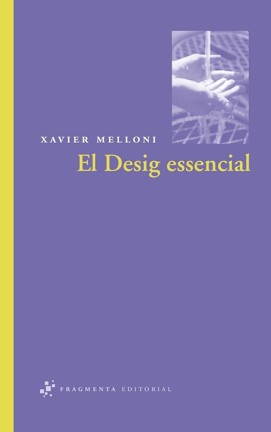DESIG ESSENCIAL | 9788492416158 | MELLONI,XAVIER