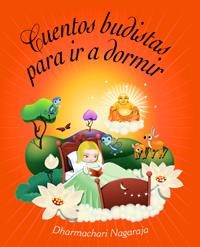 CUENTOS BUDISTAS PARA IR A DORMIR | 9788497543460 | NAGARAJA,DHARMACHARI