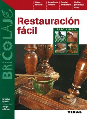 RESTAURACION FACIL | 9788492678228 | VARIOS AUTORES