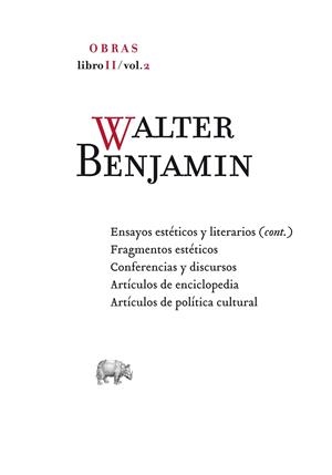 OBRAS LIBRO 2 VOL II  ENSAYOS,FRAGMENTOS,CONFERENCIAS Y ARTICULOS | 9788496775497 | BENJAMIN,WALTER
