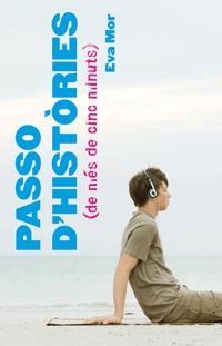 PASSO D,HISTORIES DE MES DE CINC MINUTS | 9788424632168 | MOR,EVA