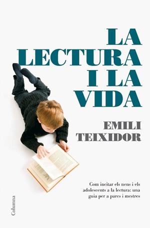 LECTURA I LA VIDA | 9788466408059 | TEIXIDOR,EMILI