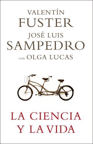 CIENCIA Y LA VIDA | 9788401336768 | SAMPEDRO,JOSE LUIS FUSTER,VALENTI LUCAS,OLGA