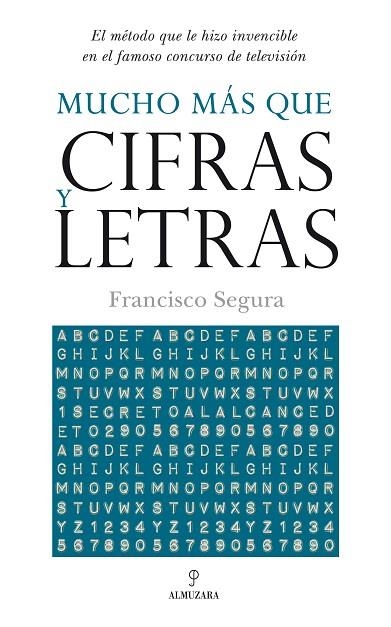 MUCHO MAS QUE CIFRAS Y LETRAS | 9788492573455 | SEGURA,FRANCISCO