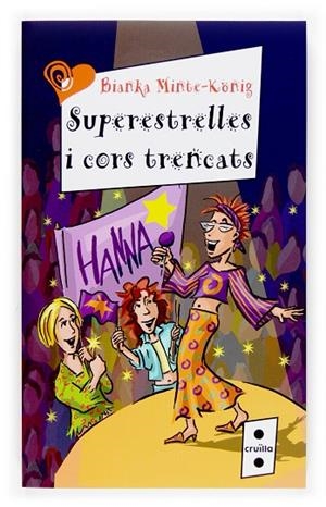 SUPERESTRELLES I CORS TRENCATS | 9788466117081 | MINTE-KONIG,BIANCA