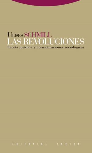 REVOLUCIONES. TEORIA JURIDICA Y SOCIOLOGICA | 9788498790535 | SCHMILL,ULISES