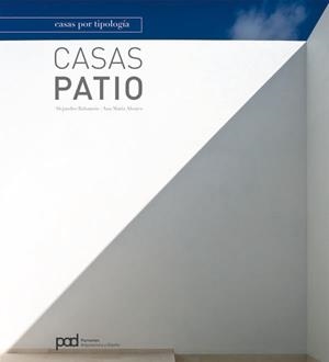 CASAS PATIO | 9788434234956 | BAHAMON,ALEJANDRO ALVAREZ,ANA Mª