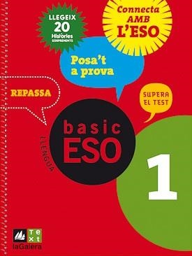 POSA,T A PROVA BASIC ESO LLENGUA CATALANA 1 | 9788441215481