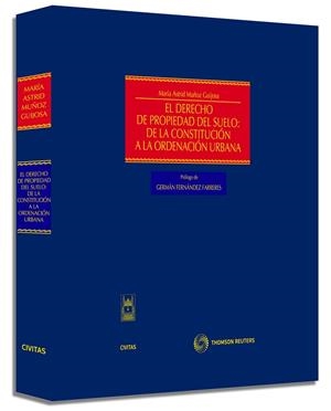 DERECHO DE PROPIEDAD DEL SUELO: DE LA CONSTITUCION A LA ORDENACION URBANA | 9788447032037 | MUÑOZ GUIJOSA,ASTRID