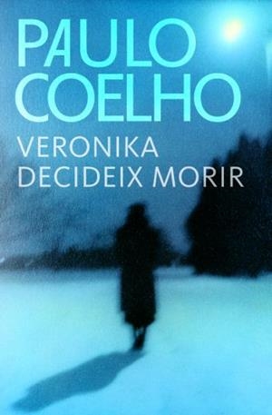 VERONIKA DECIDEIX MORIR | 9788484376378 | COELHO,PAULO