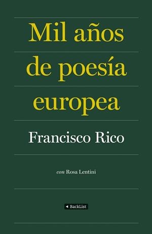 MIL AÑOS DE POESIA EUROPEA. BILINGUE ANGLES-CASTELLA | 9788408086840 | RICO,FRANCISCO