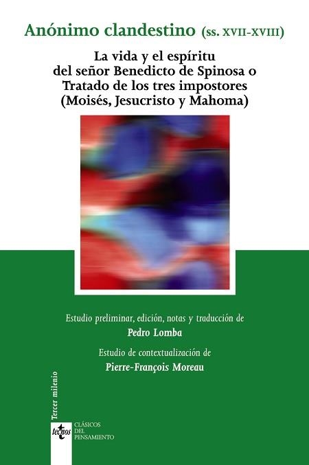VIDA Y EL ESPIRITU DEL SEÑOR BENEDICTO DE SPINOSA O TRATADO DE LOS TRES IMPOSTORES (MOISES,JESUCRISTO Y MAHOMA) | 9788430948338 | ANONIMO CLANDESTINO