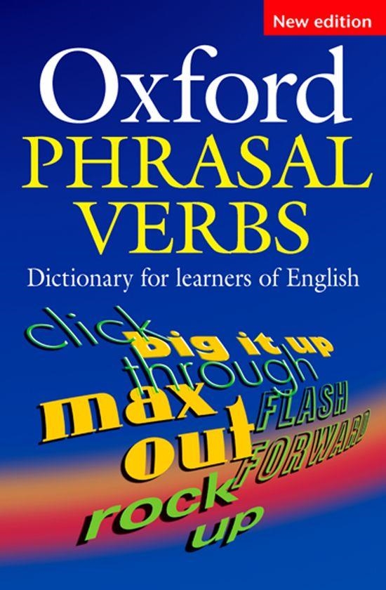 OXFORD PHRASAL VERBS DICTIONARY FOR LEARNERS OF ENGLISH | 9780194317214 | VARIOS AUTORES