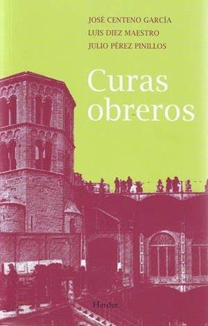 CURAS OBREROS | 9788425426223 | CENTENO GARCIA,JOSE DIEZ MAESTRO,LUIS PEREZ PINILLOS,JULIO