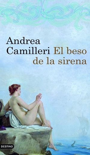 BESO DE LA SIRENA | 9788423340705 | CAMILLERI,ANDREA