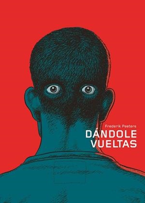 DANDOLE VUELTAS | 9788492769018 | PEETERS,FREDERIK