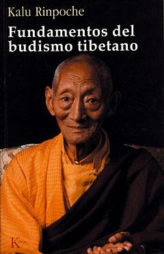FUNDAMENTOS DEL BUDISMO TIBETANO | 9788472455863 | RINPOCHE,KALU