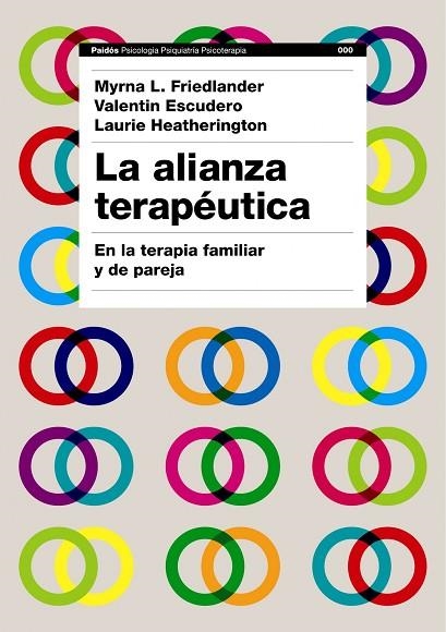 ALIANZA TERAPEUTICA EN LA TERAPIA FAMILIAR Y DE PAREJA | 9788449322563 | FRIEDLANDER,MYRNA ESCUDERO,VALENTIN HEATHERINGTON,LAURIE