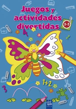 JUEGOS Y ACTIVIDADES DIVERTIDAS. DE 3 A 5 AÑOS | 9788408084228 | YOYO