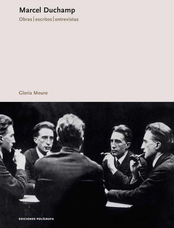 MARCEL DUCHAMP. OBRAS. ESCRITOS. ENTREVISTAS | 9788434311992 | MOURE,GLORIA