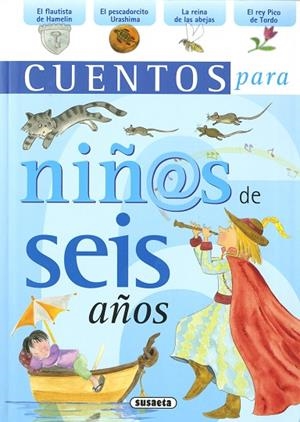 CUENTOS PARA NIÑOS DE SEIS AÑOS | 9788430569731 | SUSAETA, EQUIPO