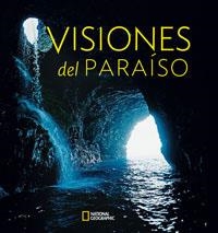 VISIONES DEL PARAISO | 9788482984681 | NATIONAL GEOGRAPHIC