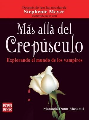 MAS ALLA DEL CREPUSCULO | 9788499170152 | DUNN MASCETTI,MANUELA